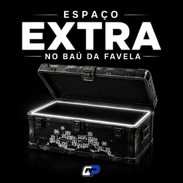 ESPAÇO EXTRA NO BAU DA FAVELA