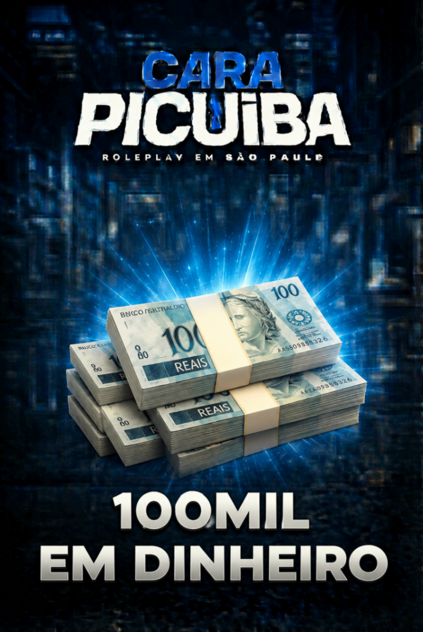 Dinheiro (100 mil)