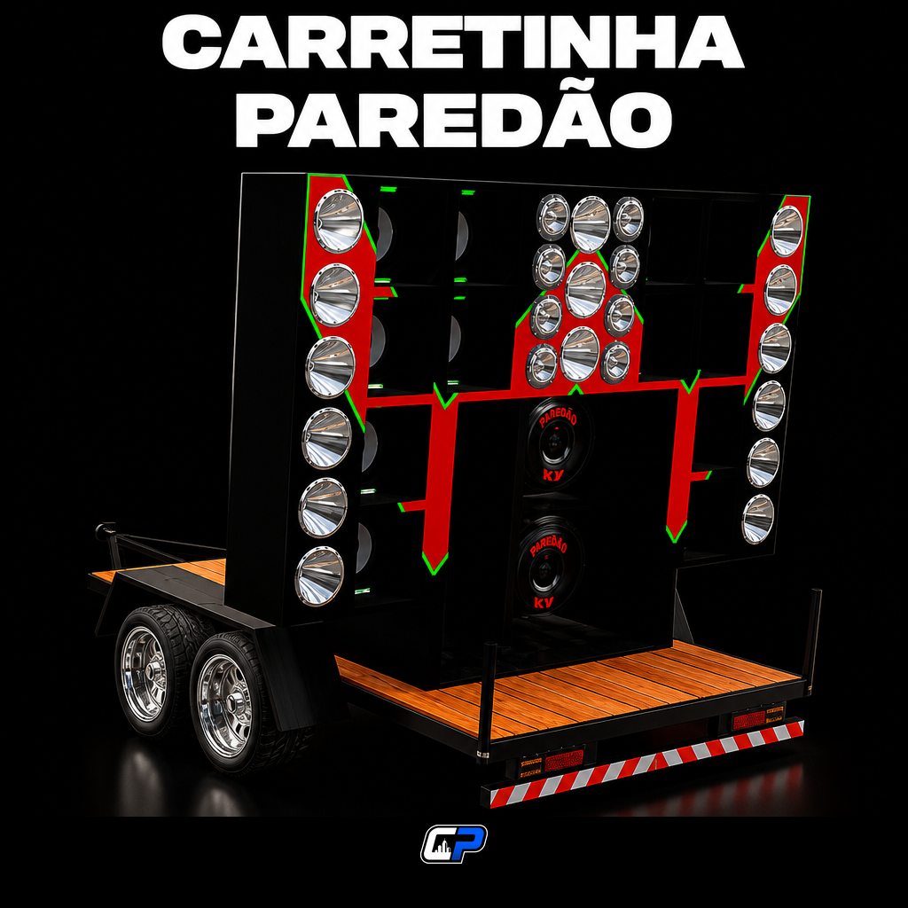 CARRETINHA + PAREDÃO